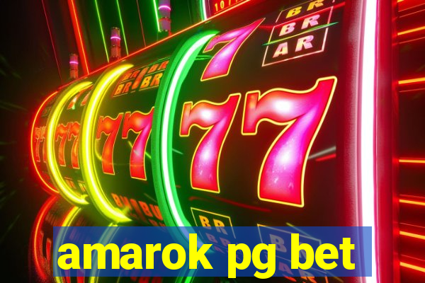 amarok pg bet